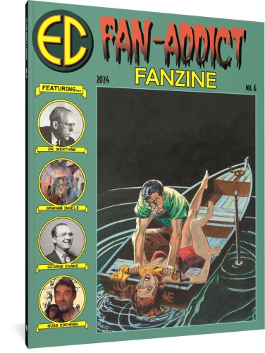 FANTAGRAPHICS UNDERGROUND EC FAN-ADDICT #6 (9781683969785)
