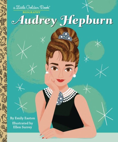 AUDREY HEPBURN LITTLE GOLDEN BOOK (9780593703328)