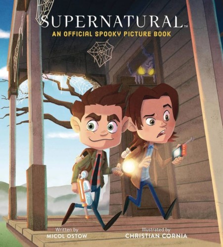 SUPERNATURAL AN OFFICIAL SPOOKY PICTURE BOOK (9780762482580)