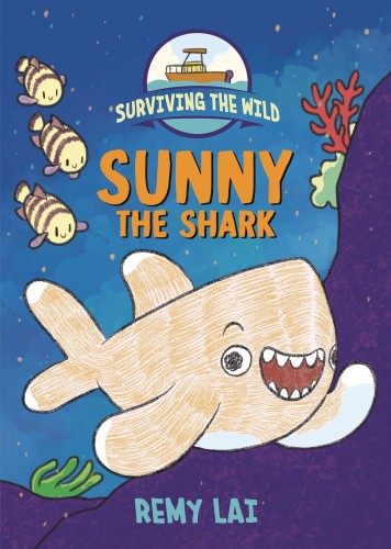 SURVIVING THE WILD SUNNY THE SHARK SC (9781250799333)