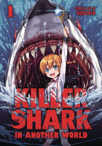 KILLER SHARK IN ANOTHER WORLD GN VOL 01 (9798891601710)