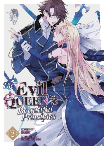 EVIL QUEENS BEAUTIFUL PRINCIPLES SC NOVEL 02 (9798888430781)