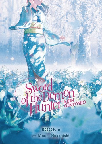 SWORD OF DEMON HUNTER KIJIN GENTOSHO SC NOVEL 06 (9798891600720)