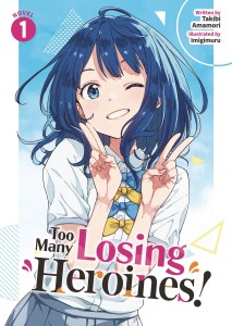 TOO MANY LOSING HEROINES L NOVEL 01