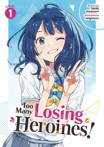 TOO MANY LOSING HEROINES L NOVEL 01 (9798891603073)