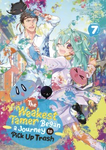 WEAKEST TAMER BEGAN A JOURNEY TO PICK UP TRASH L NOVEL 07
