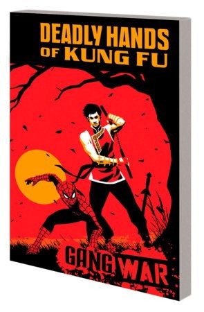 DEADLY HANDS OF KUNG FU GANG WAR TP (9781302957346)