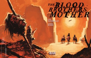 BLOOD BROTHERS MOTHER #1 CVR C 10 COPY INCV ALBUQUERQUE