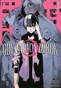 Gdy zapada zmrok #03