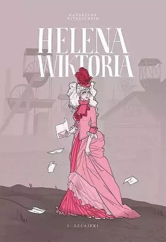 Helena Wiktoria #01 (9788380013612)