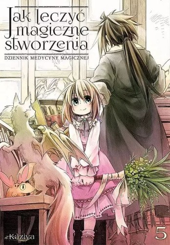 Jak leczyć magiczne stworzenia. Dziennik medycyny magicznej #05 (9788380016866)