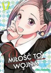 KAGUYA-SAMA Miłość to wojna #12