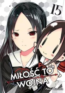 KAGUYA-SAMA Miłość to wojna #15