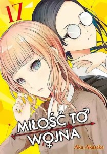 KAGUYA-SAMA Miłość to wojna #17