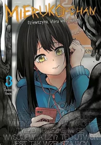 Mieruko-chan. Dziewczyna, która widzi więcej #03 (9788382570182)