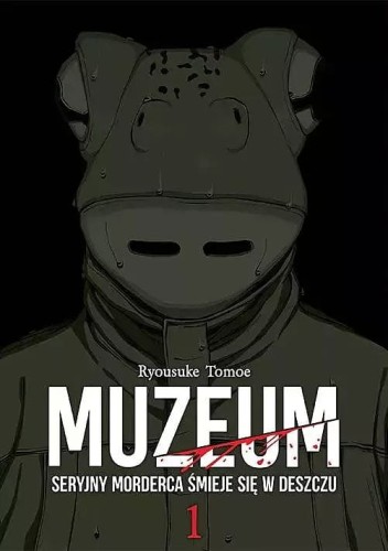 Muzeum. Seryjny morderca śmieje się w deszczu #01 (9788382572810)