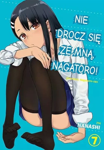 Nie drocz się ze mną, Nagatoro! #07 (9788382571073)