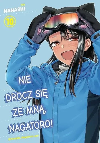Nie drocz się ze mną, Nagatoro! #10 (9788382572339)