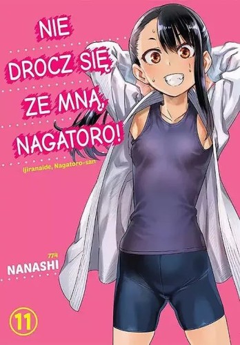 Nie drocz się ze mną, Nagatoro! #11 (9788382572964)