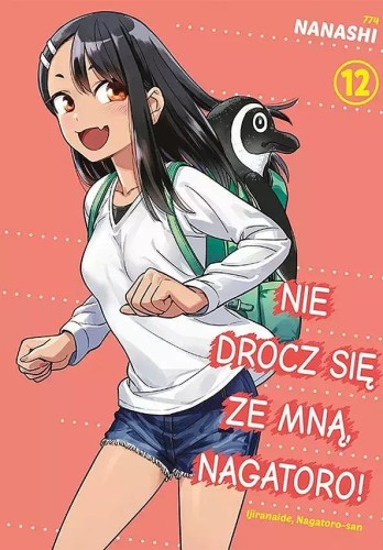 Nie drocz się ze mną, Nagatoro! #12 (9788382573404)