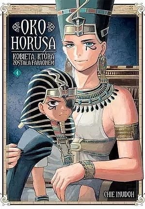 Oko Horusa. Kobieta, która została faraonem #04 (9788380014695)