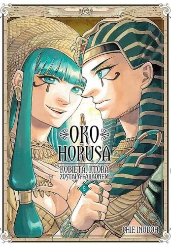 Oko Horusa. Kobieta, która została faraonem #05 (9788380015555)