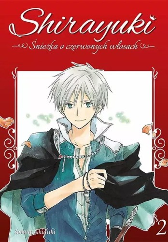 Shirayuki. Śnieżka o czerwonych włosach #02 (9788380013810)