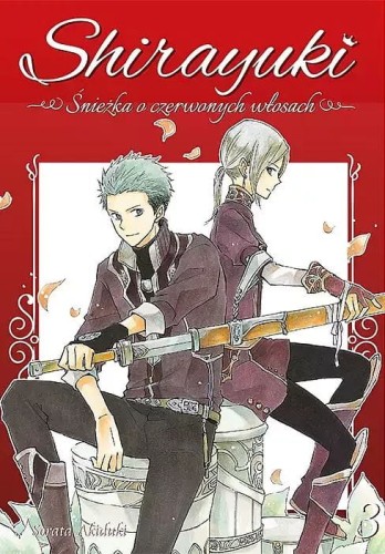 Shirayuki. Śnieżka o czerwonych włosach #03 (9788380013926)