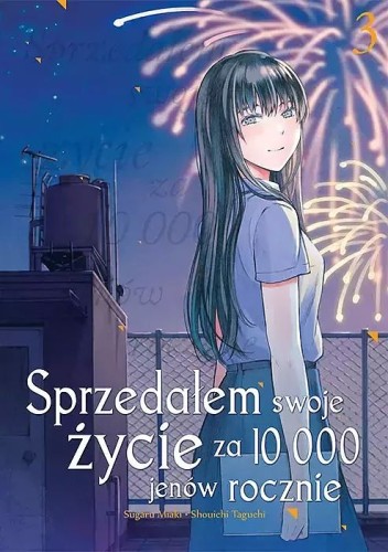 Sprzedałem swoje życie za 10 000 jenów rocznie #03 (9788380017092)