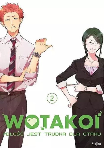 Wotakoi. Miłość jest trudna dla otaku #02 (9788380014602)