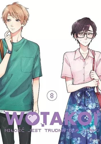 Wotakoi. Miłość jest trudna dla otaku #08 (9788380016613)
