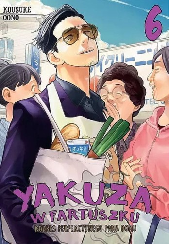 Yakuza w fartuszku. Kodeks perfekcyjnego pana domu #06 (9788380019164)