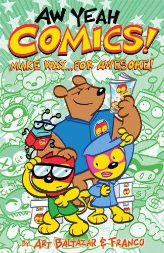 AW YEAH COMICS TP VOL 03 MAKE WAY FOR AWESOME (9781506700458)