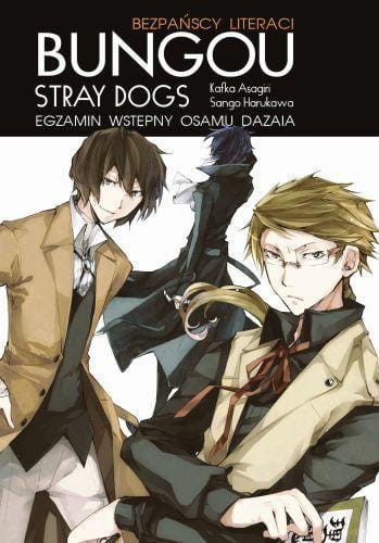 Egzamin wstępny -0 Bungo Stray Dogs LN (9788382425017)