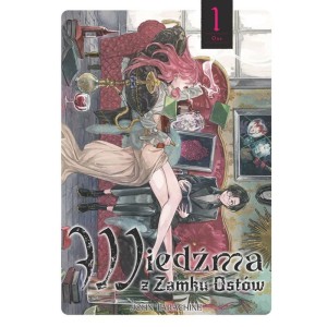 Wiedźma z Zamku Ostów tom 01