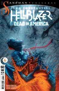 JOHN CONSTANTINE HELLBLAZER DEAD IN AMERICA #6 (OF 9) CVR A AARON CAMPBELL