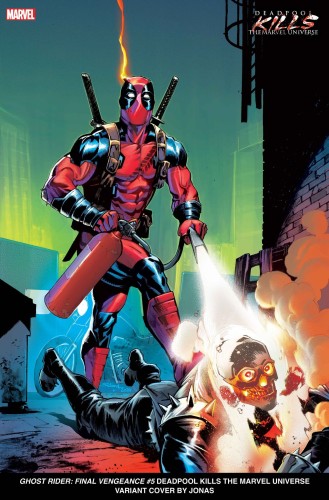 GHOST RIDER FINAL VENGEANCE #5 DEADPOOL KILLS MARVEL VAR