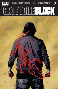 CROCODILE BLACK #2 (OF 5) CVR A SORRENTINO