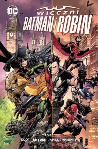 Nowe DC Comics Wieczni Batman i Robin, tom 1