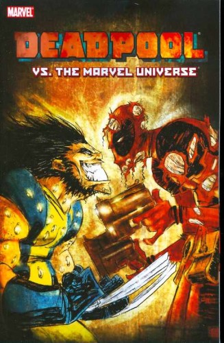 DEADPOOL VS MARVEL UNIVERSE TP (9780785125242)