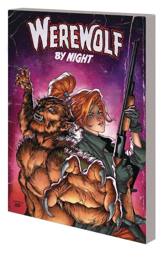 WEREWOLF BY NIGHT UNHOLY ALLIANCE TP (9781302959050)