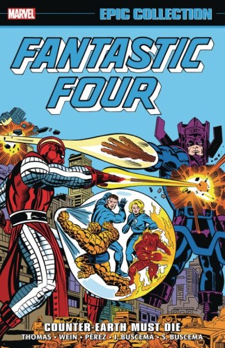 FANTASTIC FOUR EPIC COLLECT TP VOL 10 COUNTER EARTH MUST DIE (9781302955441)