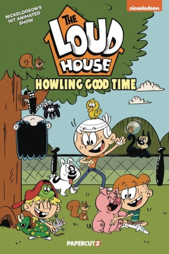 LOUD HOUSE HC VOL 21 HOWLING GOOD TIME (9781545801024)
