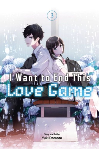 I WANT TO END THIS LOVE GAME GN VOL 03 (9781974746279)