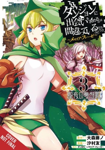 WRONG TO PICK UP GIRLS IN DUNGEON MEMORIA FREESE GN VOL 03 (9798855402216)