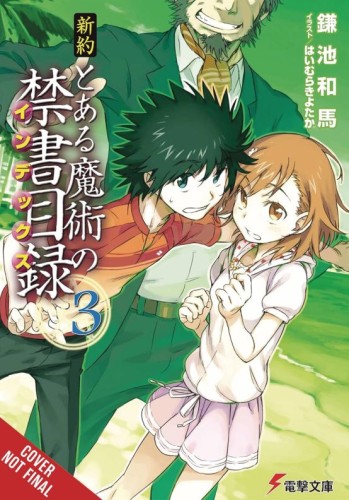 A CERTAIN MAGICAL INDEX NT NOVEL SC VOL 03 (9781975388379)