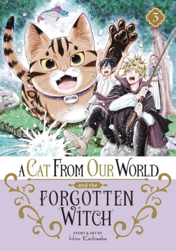CAT FROM OUR WORLD & FORGOTTEN WITCH GN VOL 03 (9798888439494)