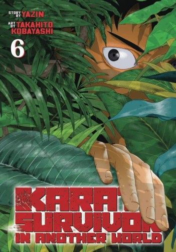 KARATE SURVIVOR IN ANOTHER WORLD GN VOL 06 (9798888438534)