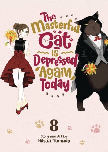 MASTERFUL CAT DEPRESSED AGAIN TODAY GN VOL 08 (9798891602946)