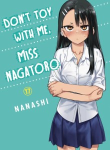 DONT TOY WITH ME MISS NAGATORO GN VOL 17